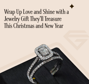 Wrap Up Love and Shine with a Jewelry Gift They’ll Treasure This  Christmas and New Year