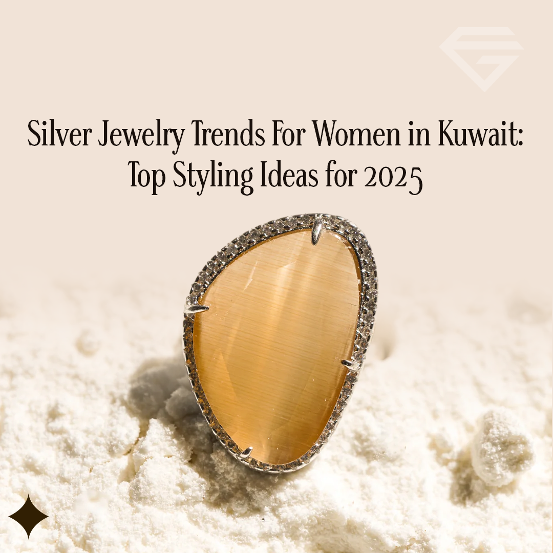 Silver Jewelry Trends For Women in Kuwait: Top Styling Ideas for 2025
