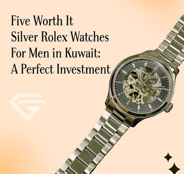 Five Worth It Silver Rolex Watches For Men in Kuwait: A Perfect Investment
